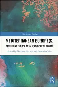 Mediterranean Europe(s)