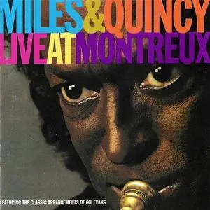 Miles Davis & Quincy Jones - Live At Montreux (1993) {Warner Bros.}