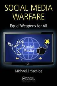 Social Media Warfare : Equal Weapons for All