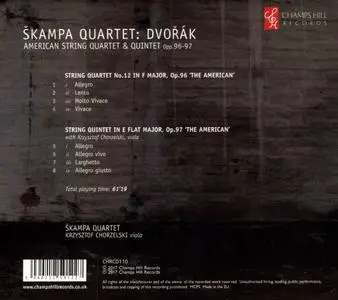 Škampa Quartet, Krzysztof Chorzelski - Dvořák: American String Quartet & Quintet, Opp. 96-97 (2017)