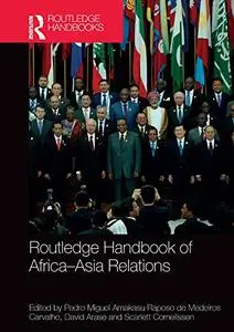 Routledge Handbook of Africa-Asia Relations