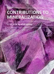 "Contributions to Mineralization" ed. by Ali Ismail Al-Juboury