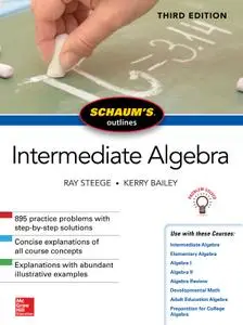 Schaum's Outline of Intermediate Algebra (Schaum's Outlines), 3rd Edition
