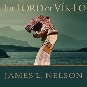 «The Lord of Vik-Lo» by James L. Nelson