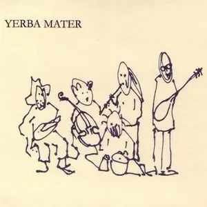 Yerba Mater - Raga Praga