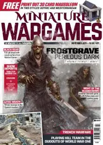 Miniature Wargames - Issue 439 - November 2019