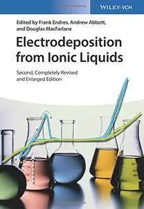 Electrodeposition from Ionic Liquids, 2nd Edition