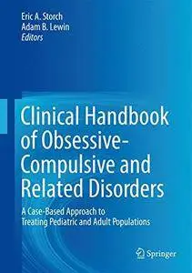 Clinical Handbook of Obsessive-Compulsive and Related Disorders (repost)