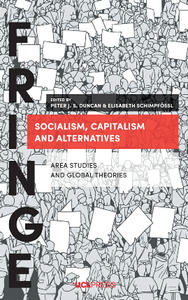 Socialism, Capitalism and Alternatives : Area Studies and Global Theories