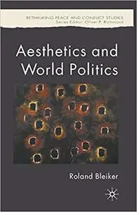 Aesthetics and World Politics