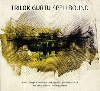 Trilok Gurtu - Spellbound (2013) {Moosicus Records}