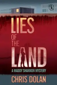 «Lies of the Land» by Chris Dolan
