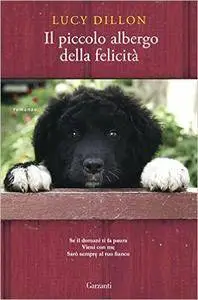 Lucy Dillon - Il piccolo albergo della felicità