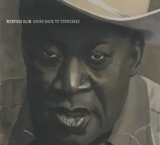 Memphis Slim - Going Back to Tennessee (1975) [Reissue 2006]