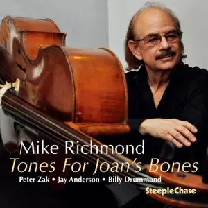 Mike Richmond - Tones for Joan's Bones (2018)