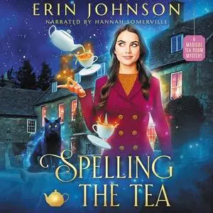 «Spelling the Tea» by Erin Johnson