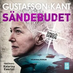 «Sändebudet» by Johan Kant,Anders Gustafson