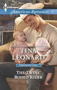«The Twins' Rodeo Rider» by Tina Leonard