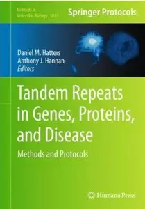 Tandem Repeats in Genes, Proteins, and Disease: Methods and Protocols [Repost]