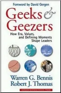 Geeks and Geezers by  Warren G. Bennis 