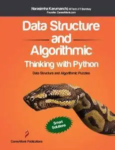 Data Structure and Algorithmic Thinking with Python: Data Structure and Algorithmic Puzzles [Repost]