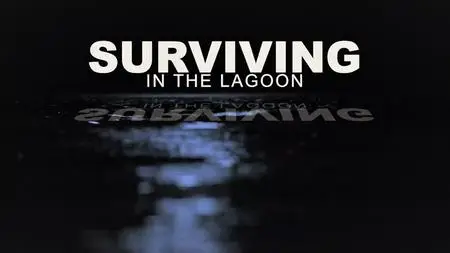 Arte - Surviving in the Lagoon (2018)