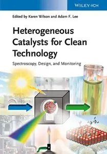 Heterogeneous Catalysts for Clean Technology: Spectroscopy, Design, and Monitoring (Repost)