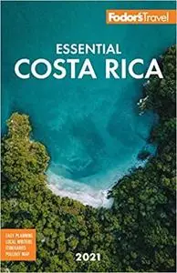 Fodor's Essential Costa Rica (Full-color Travel Guide)