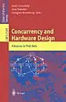Concurrency and Hardware Design - Advances in Petri Nets