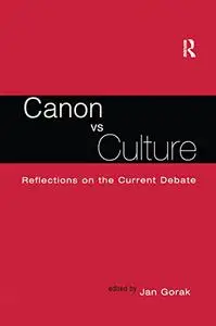 Canon Vs. Culture: Reflections on the Current Debate