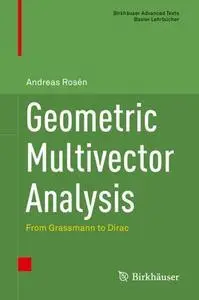 Geometric Multivector Analysis: From Grassmann to Dirac (repost)