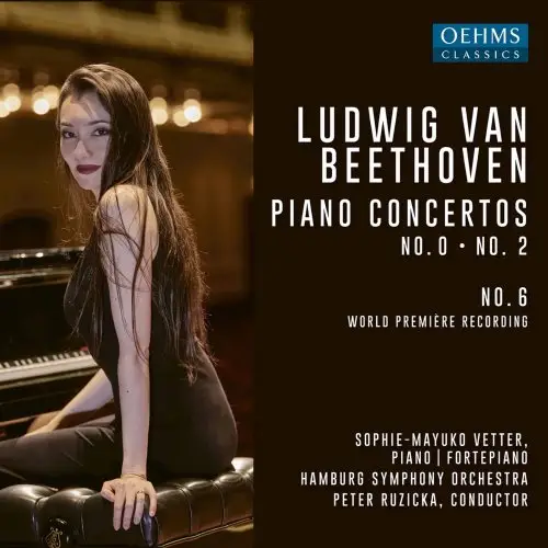 Sophie-Mayuko Vetter, Hamburg Symphony & Peter Ruzicka - Beethoven: Piano Concertos Nos. 0, 2 & 6 (2019)