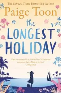 «The Longest Holiday» by Paige Toon