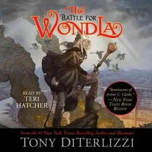 «The Battle for WondLa» by Tony DiTerlizzi