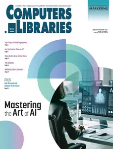 Computers in Libraries - January/February 2025