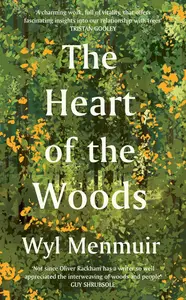 The Heart of the Woods