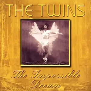 The Twins - The Impossible Dream (2011)