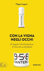 Filippo Larganà - Con la vigna negli occhi