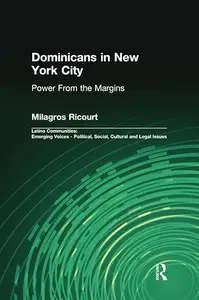 Dominicans in New York City: Power from the Margins