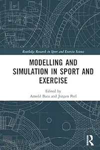 Modelling and Simulation in Sport and Exercise