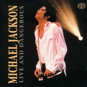 Michael Jackson - Live And Dangerous (1992)