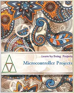 Microcontroller: DIY Programming (Hands-On Electronics)