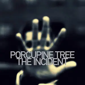 Porcupine Tree - The Incident (2009) (Repost)