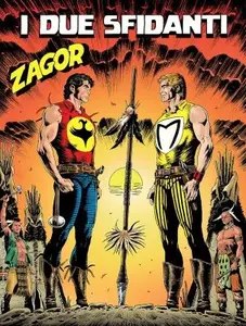 Zagor N.707 - I Due Sfidanti (SBE Giugno 2024)