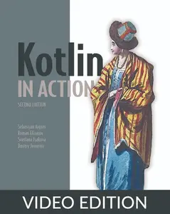 Kotlin in Action, Second Edition, Video Edition