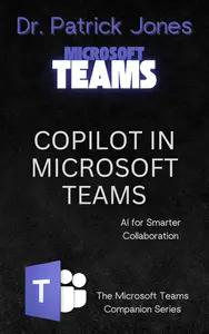 Copilot in Microsoft Teams: AI for Smarter Collaboration