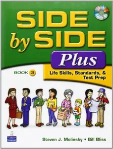 Side by Side Plus 3 - Life Skills, Standards, & Test Prep