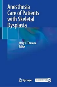 Anesthesia Care of Patients with Skeletal Dysplasia