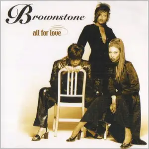 Brownstone - All For Love (2000)