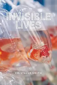 Invisible Lives (Brave & Brilliant)